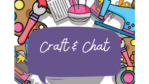 Craft & Chat (Ages 1